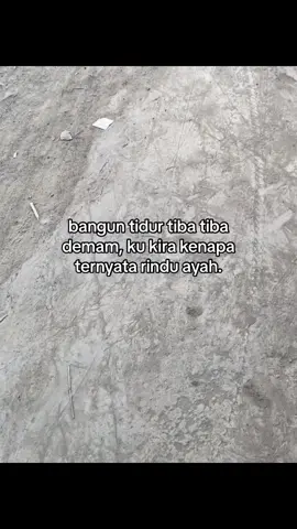 Persi ayah #quotes #4youpage #sadstory @R 