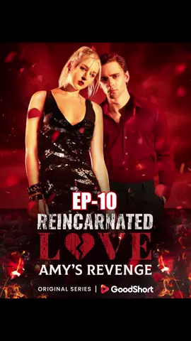 Love or hate, how to choose? Reincarnated Love Amy's Revenge - EP-10 #ReincarnatedLoveAmy'sRevenge #ReincarnatedLoveGoodShort #Amy'sRevenge #goodshort #goodshortmustseelist #goodshortmustwatch #goodshortmustseelist #revengeorlove #revenge #romance #shortdrama #fyp #foryou #miniseries #goodshortfilm #contractmarriage #goodshortvideo #dramashort #goodshortseries #drama #shortfilm #shortmovie #TrueLove #soulmate #Love #lovestory #dramatiktok #dramalover #couple #sundayvibes #weekend