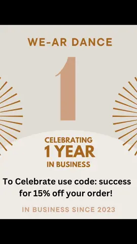 We have officially hit 1 year!! 🎉🎉 Use code: success for 15% of your entire order! 🤎 www.we-ardance.com #weardance #dancer #SmallBusiness #dancetips #fypシ 