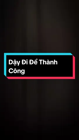 #CapCut Dậy Đi Để Thành Công-Remix #nhachaymoingay  #trendingvideo  #nhacremix  #ytb  #xuhuong 