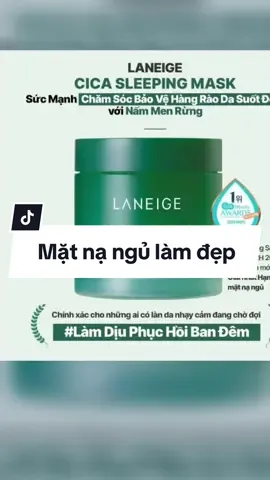 Mặt nạ ngủ phục hồi và nuôi dưỡng da làm đẹp da LANEIGE Cica Sleeping Mask EX 60m!!!! #matnangu #matnalamdep #lamdeptainha #lamdep #chamsocda 