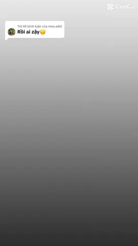 Trả lời @meo.wild thôi xong ....😂 #ok #imfine #capcut 