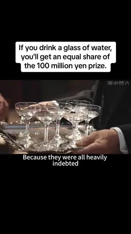 If you drink a glass of water, you'll get an equal share of the 100 million yen prize.#film #filmtok #usatiktok 