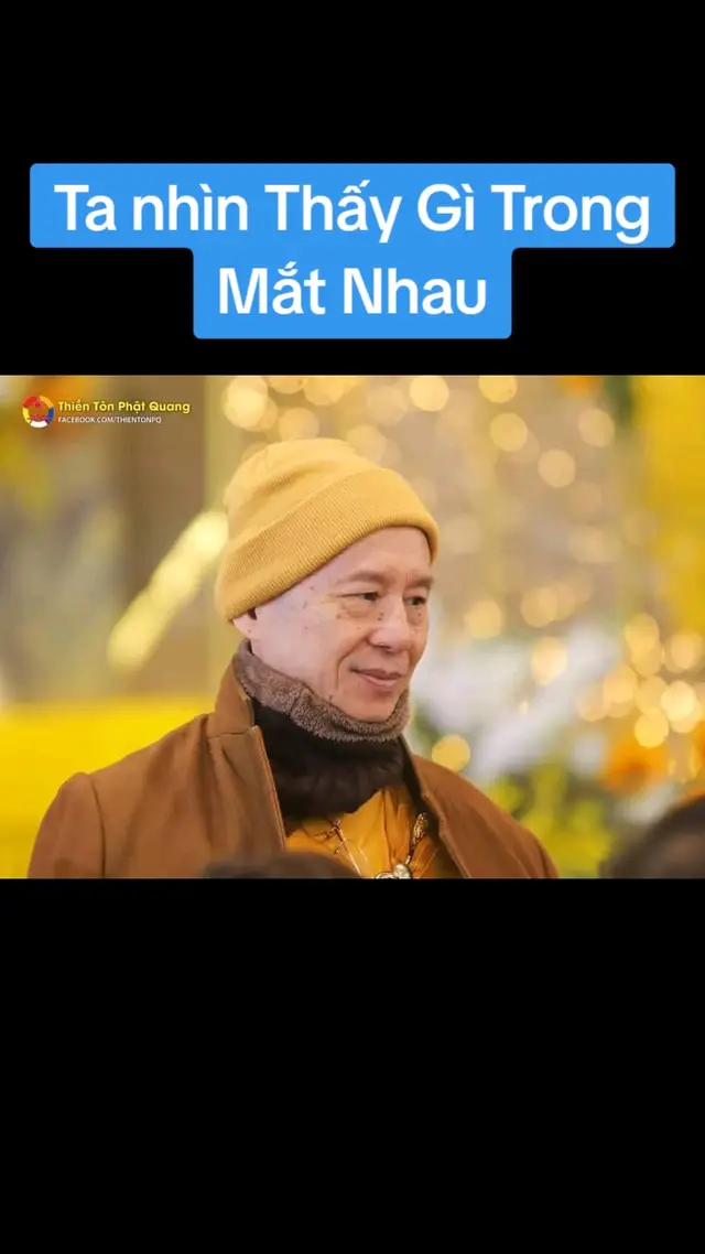 Ta Nhìn Thấy Gì Trong Mắt Nhau #tttsthichchanquang #thientonphatquang #phatphap #nhanqua #loiphatday #phatphapnhiemmau #thaythichchanquang #phapquangsenhong #longtonkinhphattuyetdoi #anhsangcuaphat 