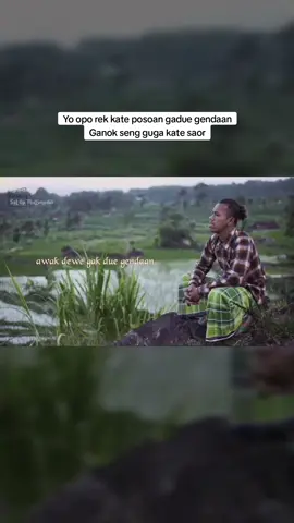 Yo opo rek kate posoan gadue gendaan Ganok seng guga kate saor #nda #wardi 