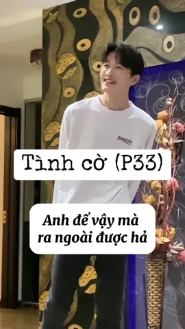 TC(P33) Còn gì quê bằng bị... rách quần 🌝 #xuhuong #douyin抖音 #trungquoc #thichthammotnguoi #theoduoi #theoduoicrush 