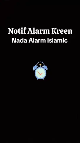 Notif Alarm Islamic || Cocok buat kamu yang susah bagun untuk Sholat Subuh #notif #notification #notifications #notifalarm #alarm #alarambanguntidur #alarmclock #alarma #alarmkreen #alarmviral #alarmfyp #islam #islamic_video #islamic #islamabad #islamic_media 