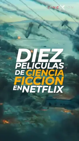 10 PELÍCULAS en NETFLIX de CIENCIA FICCIÓN que tienes que ver!! #Series #pelicula #películas #cienciaficcion #cine #peliculasdenetflix #Netflix 