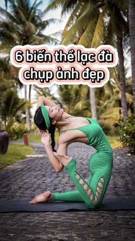 6 biến thể lạc đà sống ảo … #yogaflow #yoga #mai 