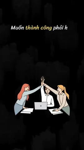 Muốn thành công phải học được 6 chữ 