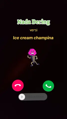 Nada Dering versi ice cream champina #panggilanmasuk #panggilanwhatsapp #notifwhatsapp #panggilan #fyp #yandialviansyah #notifikasi #whatsapp #versi #icecream #champina #lucu 