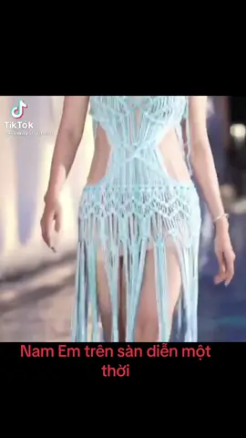 #CapCut Nam Em trên sàn diễn Nổi tiếng một thời..#xuhuong #trend #namem #sandien #noitieng 
