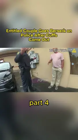 Entitled Couple Goes Berserk on Police After Cuffs Come Out #cops #copsoftiktok #crime #truecrime #bodycam #police #policeofficer #truestory 
