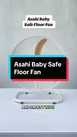 @Sian  Asahi Bay Safe Floor Fan #babysafefan #asahi #electricfan #5yearwarranty #aesthetic #sianking #hometokshop #HomeBudolFest #fyp #fypシ #fypシ゚viral #fypage 