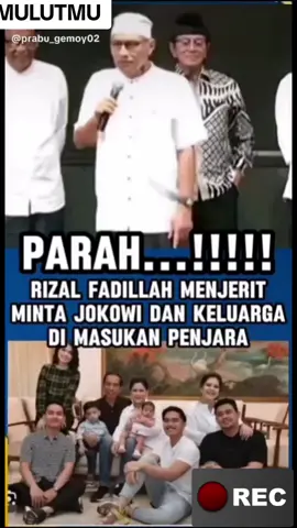 PARAH....Rizal Fadillah Menjerit Minta JOKOWI & KELUARGAnya dimasukkan diPenjara....Bapak JAGA MULUTMU dan LisanMu #fyppppppppppppppppppppppp  #jokowidodopresidenkita  #damaiindonesiaku  #damaiituindah 