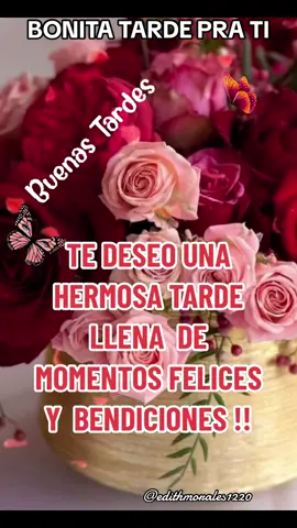 #buenastardes 🌹❤️#bendiciones 🙏🏼🙏🏼🦋🌹#parati #bonitatarde 🌹#goodafternoon #🌹 #fyp #🌹#❤️ 