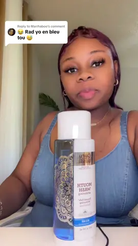 Replying to @Marrhaboo tou de blue #hygieneproducts #pourtoi #pourtapage #natural #mouthcare#mouthwashchallenge #gurunanda @Puneet Nanda bridge the gap @Elizabeth 