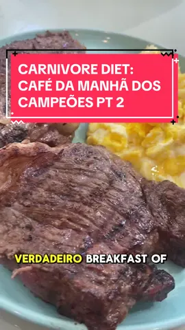 Dieta carnivora: café da manhã dos campeões pt 2 #dietacarnivora #carnivorediet #healthyliving #fitnessmotivation #Lifestyle #dieta 