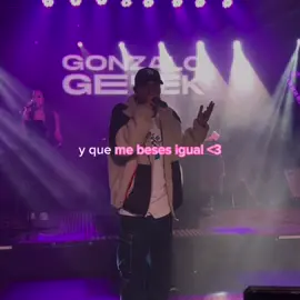 solo quiero besarte y que me beses igual… #gonzalogenek #concierto #hiphop #rap #fyp 