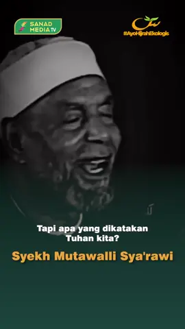 Syekh Muhammad Mutawalli Sya'rawi | Tuhan Tidak Pernah Bosan Mendengarkan Doa doamu