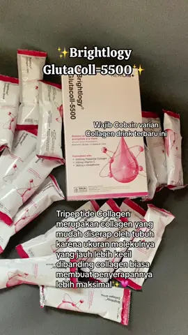 Newlab collagen drink terbaru nih ✨Brightlogy GlutaColl-5500✨ new formula by newlab 💗  #newlab #newlabcollagendrink #newlabcollagen #bucinnewlab #newlabngontenjadicuan #juragannewlab #newlabglutacoll5500 #glutacoll5500 