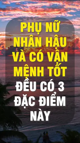 Phụ nữ nhân hậu và có vận mệnh tốt đều có 3 đặc điểm này #baihoccuocsong #LearnOnTikTok #Xuhuong #HappyMindBooks #trietlycuocsong #phattrienbanthan 