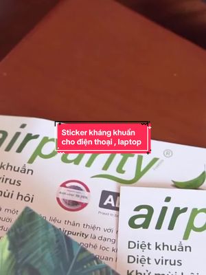 Miếng dán Sticker Airpurity ( dán điện thoại, Laptop …. ) kháng khuẩn bằng công nghệ Nano bảo vệ sức khoẻ #airpurity #miengdankhangkhuan #congnghenano 