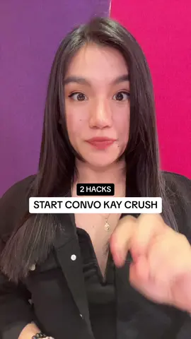 Sige na, try mo na. #hacks #crush #romance #Love #djrobinsienna