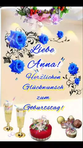 #geburtstag #Anna#glückwunsch 