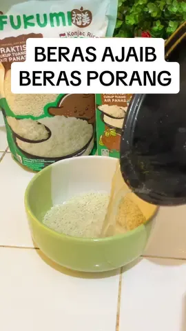 Membalas @lia april Bentar lagi ramadhan wajib stok Beras porang karna praktis tinggal diseduh gak perlu dicuci lagi😍 #berasporang #fukumiberasporang #fukumi #RamadhanEkstraSeru 