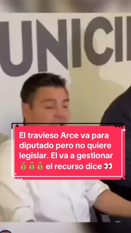 El #traviesoarce va para #diputado pero no quiere legislar. El va a gestionar 💰💰💰 el #recurso dice 👀 #xochitl #prian 