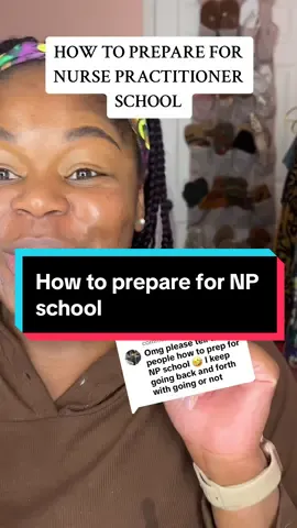 Replying to @Symone C-p How to prepare for nurse practitioner school ? #nursepractitioner #nursingschool #nursingstudent #nursing #nursepractitionerstudent #nursingschoollife #nursingstudent 