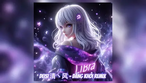 DIESI 清丶风 - ĐĂNG KHÔI REMIX | NHẠC NỀN HOT TIK TOK REMIX 2024 | NPH MUSIC #chill #vairal #nphmusic #dangkhoiremix #deisi #remix #nhacremix #nhachottiktok2024 #xuhuong #xuhuong2024 #tiktok #tiktokvietnam 