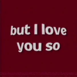 i love you so <3 #audio #song #lyrics 