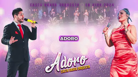 #Adoro #Cover #Cumbia #Mexicana #CastaBravaOrquesta #LosReyesDelShow #Trujillo #Peru #Video #Viral #Tendencia #Karaoke 