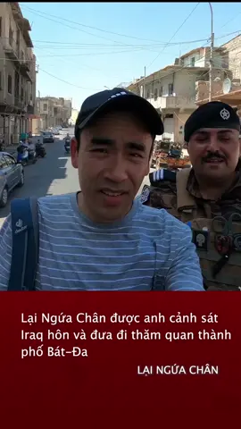 Lại Ngứa Chân được anh cảnh sát hôn khi biết là người Việt #lainguachan #xuhuong #vietnam #iraq #dulich 