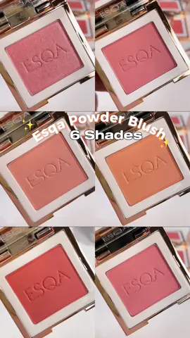 Esqa powder Blush 6 shade nya anti gagal sih 🎀🩷 #esqaddict #RamadanEkstraSeru #blushon #fypシ #belilokal 
