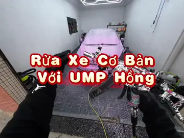 Rửa xe Cơ bản cùng vòi rửa xe UMP #carwash #xuhuong #ump 