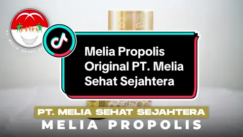 Melia Propolis Original PT. Melia Sehat Sejahtera. #propolis #meliapropolis #original #asli #meliasehatsejahtera 