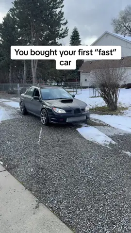 You bought your first “fast” car 