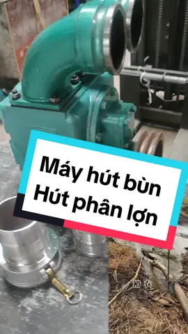 Máy hút bùn - Hút phân chuồng trại chăn nuôi. #bomhutbun #hutphanlon #hutbioga #hutphancanhoca #hutbun 