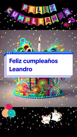 Feliz cumpleaños Leandro #nombrespersonalizados #nombres #felizcumpleaños #viral 