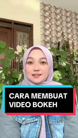 CARA MEMBUAT VIDEO  BOKEH cara membuat tampilan video tiktok kamu keren.                                           referensi video editing @Rosi Kebun Nyonyah🇮🇩  @Rosi Kebun Nyonyah🇮🇩  @Rosi Kebun Nyonyah🇮🇩  belajar edit video bagaimana cara membuat video tiktok keren belajar edit capcut #editcapcut #videoediting #kontenkreator #rosikebunnyonyah #longervideos #1minutevideo #latarbelakang 