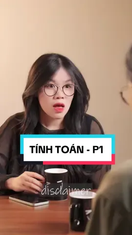 TÍNH TOÁN - P1 #thanhthoiluottet  #tiktokshortfilm #nguoilamphim69 #vtvcab #tiktokgiaitri #vietdrama #TikTokPromote #TryltWithTikTok #movietok #filmtok
