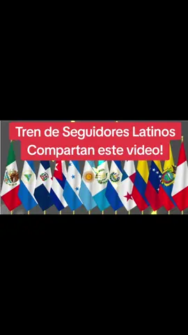 Tren de seguidores Latinos/Hispanos Sigueme, dame like, y comenta 