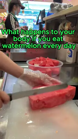 What happens to your body if you eat watermelon everyday?#health #nowyouknow #DidYouKnow #foryou #fyp #watermelon 
