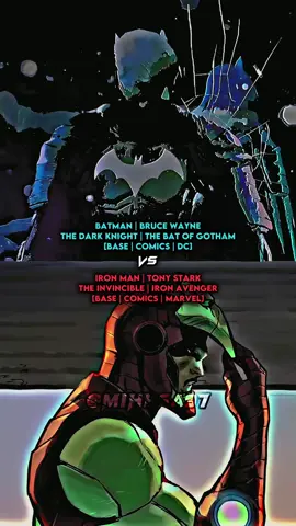 Batman [BASE | DC COMICS] vs Iron Man [BASE | MARVEL COMICS] #Battle #Versus #VS #Comic #Comics #DetectiveComics #DC #DCComics #JusticeLeague #JusticeLeagueOfAmerica #JL #JLA #TheJusticeLeague #TheBatman #Batman #BatmanEdit #BatmanEdits #BatmanFan #BatmanFans #Bat #Bats #TheBat #TheBats #Batsuit #Batcave #Batmobile #Batpod #Gotham #GothamCity #TheDarkKnight #DarkKnight #Arkham #ArkhamAsylum #BlackGate #BruceWayne #BruceWayneEdit #BruceWayneEdits #Bruce #Wayne #WayneEnterprises #Vengeance #ImVengeance #ImVengeance🦇#IamVengeance #ImBatman #IamBatman #BatFamily #BatmanDC #BatmanDCFan #BatmanComic #BatmanComics #MarvelHero #MarvelHeros #MarvelHeroes #HeroMarvel #HeroesMarvel #MarvelSuperhero #MarvelSuperheros #MarvelSuperheroes #SuperheroMarvel #SuperheroesMarvel #SuperHero #SuperHeroes #Hero #Heroes #DCHero #DCHeroes #DCSuperHero #DCSuperHeroes #SuperHeroDC #SuperHeroesDC #DCvsMARVEL #MARVELvsDC #MARVEL #MARVELComics #StanLee #TheAvengers #Avengers #Avenger #TheAvenger #IronMan #ImIronMan #IamIronMan #MARVELIronMan #IronManMARVEL #IronManComics #IronManEdit #IronManEdits #IronManFan #IronManFans #StarkIndustries #AnthonyStark #TonyStark #TonyStarkEdit #TonyStarkEdits #TonyStarkFans #Repulsor #ARCReactor #ThePerfectGirl #ThePerfectGirlEdit #ThePerfectGirlMareux #MareuxThePerfectGirl #PerfectGirl #Mareux #MareuxEdit #ComicShort #Short #Shorts #4K #ForYou #foryoupage #fypage #fypシ #fypシ゚viral #fypシ゚viral🖤tiktok #fypシ゚viral🖤video #fypシ゚viral🖤tiktok☆♡ #fypシ゚viral🖤tiktok☆♡🦋myvideo #ForYourPage #ParaTi #Viral #Virals #ViralShort #ViralShorts #Edits #Edit