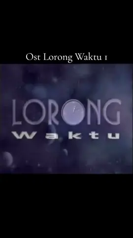 Ost Lorong Waktu 1 #lorongwaktu #Ramadan #romadon #ramadhan1445h #ost 