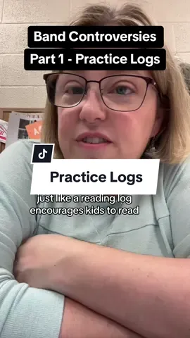 Are practice logs important? Do you lie about your practice time? #band #banddirectorsoftiktok #middleschoolband #banddirector #practice #practicelog 
