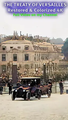 The treaty of #versailles 1919 -#restoredfootage THE END OF #ww1